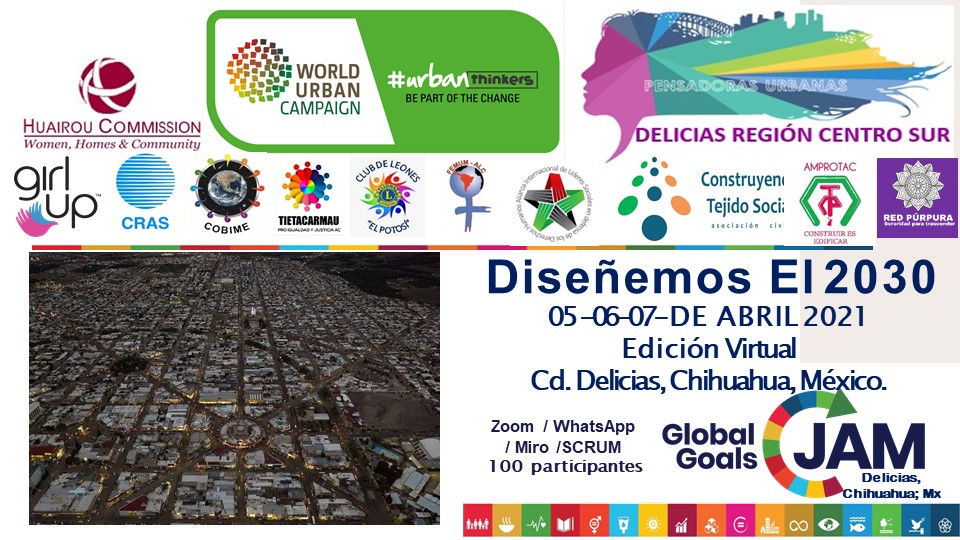 GLOBAL GOALS JAM DELICIAS, CHIHUAHUA; MX - Global Goals Jam